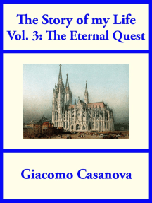 The Story of My Life Volume 3: The Eternal Quest by Giacomo ...