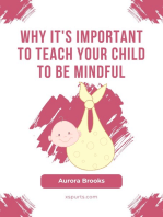 Why It's Important to Teach Your Child to Be Mindful