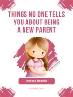 Things No One Tells You About Being a New Parent