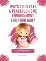 Ways to Create a Peaceful Home Environment for Your Baby