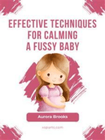 Effective Techniques for Calming a Fussy Baby