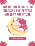 The Ultimate Guide to Choosing the Perfect Nursery Furniture