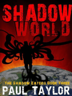 Shadow World: The Shadow Eaters, #3
