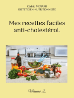 Mes recettes faciles anti-cholestérol: Volume 2.