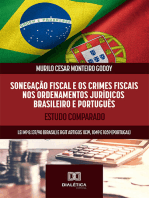 Sonegação Fiscal e os Crimes Fiscais nos ordenamentos jurídicos brasileiro e português:  estudo comparado: Lei nº 8.137/90 (Brasil) e RGIT artigos 103º, 104º e 105º (Portugal)