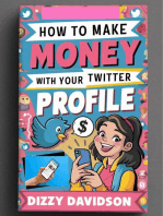 How To Make Money With Your Twitter Profile: Social Media Business, #8