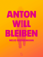 Anton will bleiben