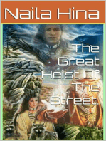 The Great Heist Of The Street