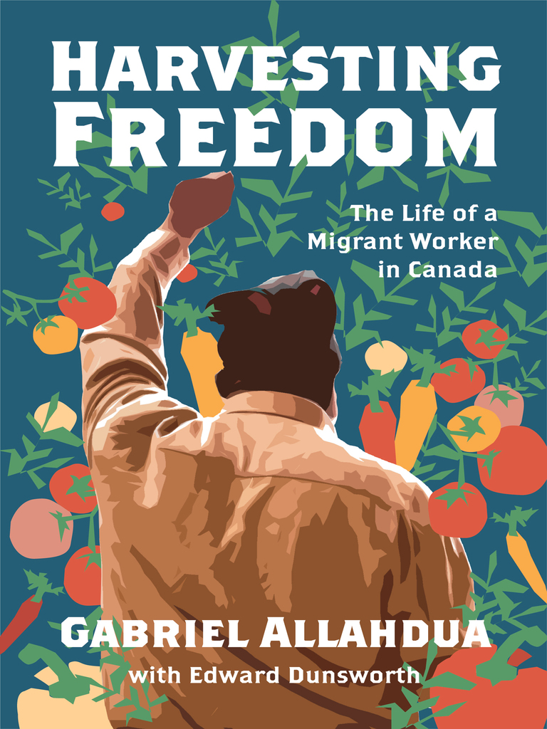 Harvesting Freedom by Gabriel Allahdua, Edward Dunsworth (Ebook) - Read ...