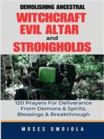 Demolishing Ancestral, Witchcraft, Evil Altar And Strongholds