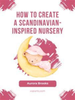 How to Create a Scandinavian-Inspired Nursery