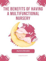 The Benefits of Having a Multifunctional Nursery