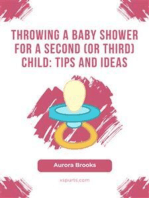 Throwing a Baby Shower for a Second (or Third) Child- Tips and Ideas