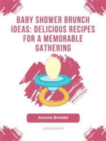 Baby Shower Brunch Ideas- Delicious Recipes for a Memorable Gathering