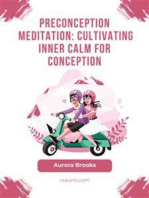 Preconception Meditation- Cultivating Inner Calm for Conception