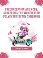 Preconception and PCOS- Strategies for Women with Polycystic Ovary Syndrome