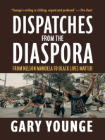 Dispatches from the Diaspora: From Nelson Mandela to Black Lives Matter