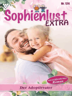 Der Adoptivvater: Sophienlust Extra 124 – Familienroman