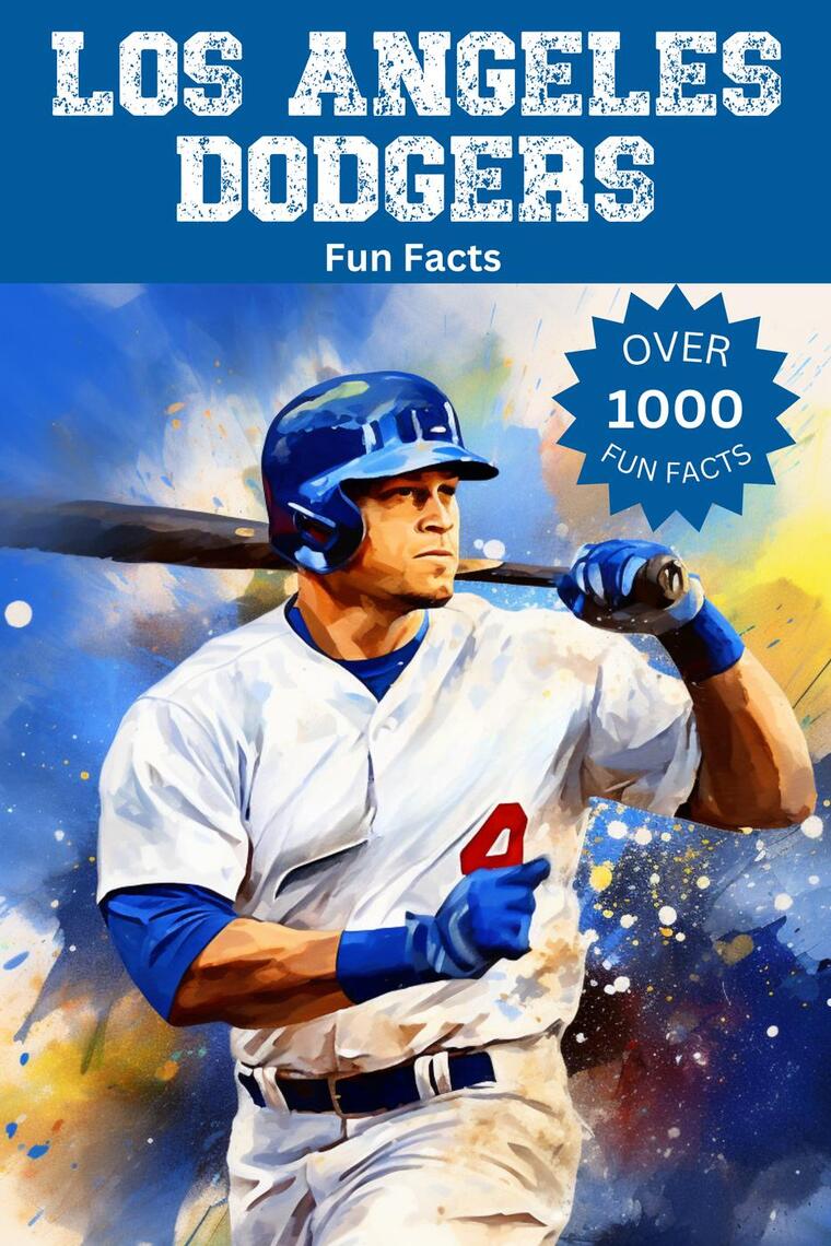 Los Angeles Dodgers Fun Facts by Trivia Ape - Ebook