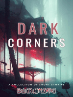 Dark Corners: Dark Corners: A Collection of Short Stories, #1