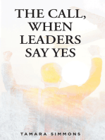 The Call, When Leaders Say Yes