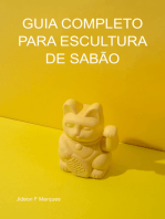 Guia Completo Para Escultura De Sabão