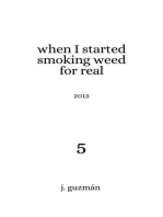 When I Started Smoking Weed for Real