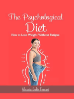 The Psychological Diet, How to Lose Weight Without Fatigue
