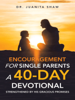 Encouragement for Single Parents A 40-Day DEVOTIONAL: Strengthened by His Gracious Promises