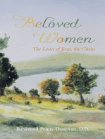 Beloved Women: The Loves of Jesus, the Christ