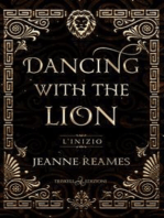 Dancing with the Lion: L’inizio