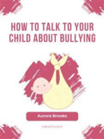 How to Talk to Your Child about Bullying