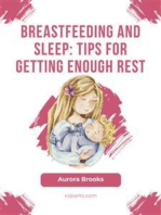 Breastfeeding and sleep: Tips for getting enough rest