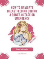 How to navigate breastfeeding during a power outage or emergency