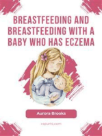 Breastfeeding and breastfeeding with a baby who has eczema