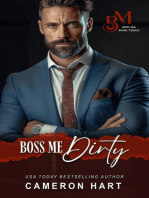 Boss Me Dirty: Boss Me, #3