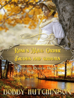 Rose's Mail Order Brides And Grooms: Western Prairie Brides, #5