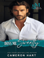 Boss Me Sweetly: Boss Me, #2