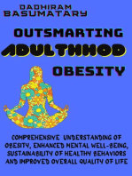 Outsmarting Adulthood Obesity: 1, #2