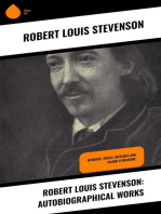 Robert Louis Stevenson: Autobiographical Works: Memoirs, Travel Sketches and Island Literature