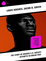 The Story of Hughes & D. Green's Attempts to Break Free