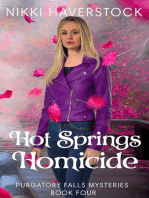 Hot Springs Homicide: Purgatory Falls Mysteries, #4