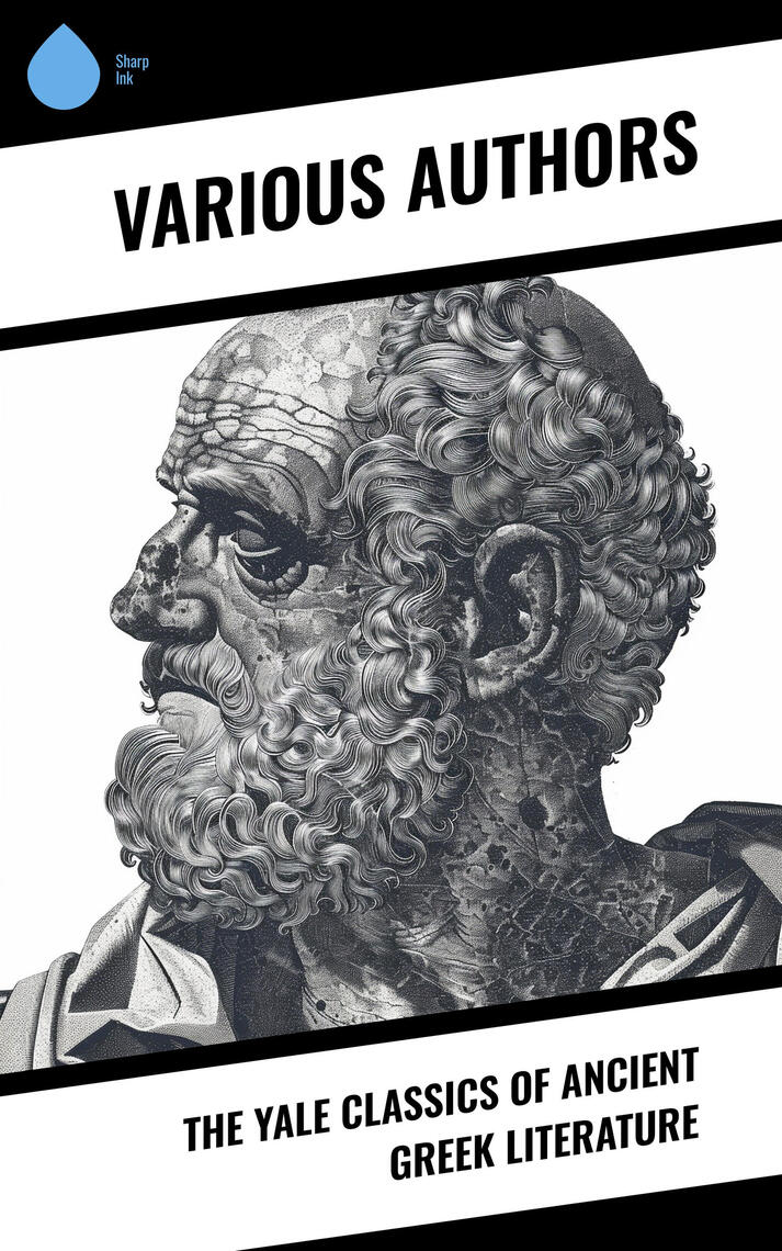 The Yale Classics of Ancient Greek Literature by Aristotle, Plato ...