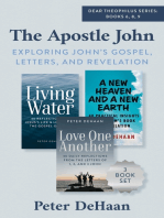 The Apostle John: Exploring John’s Gospel, Letters, and Revelation