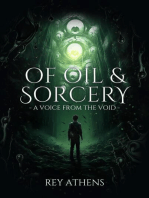 A Voice from the Void: Of Oil & Sorcery, #1