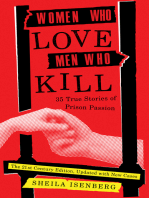 Women Who Love Men Who Kill: 35 True Stories of Prison Passion