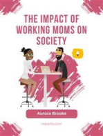 The Impact of Working Moms on Society