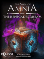 The Saga of Amnia - Vol.1: The Renegade's Dream