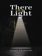 There is a Light