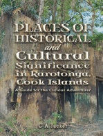 Places of Historical and Cultural Significance in Rarotonga, Cook Islands: A Guide for the Curious Adventurer